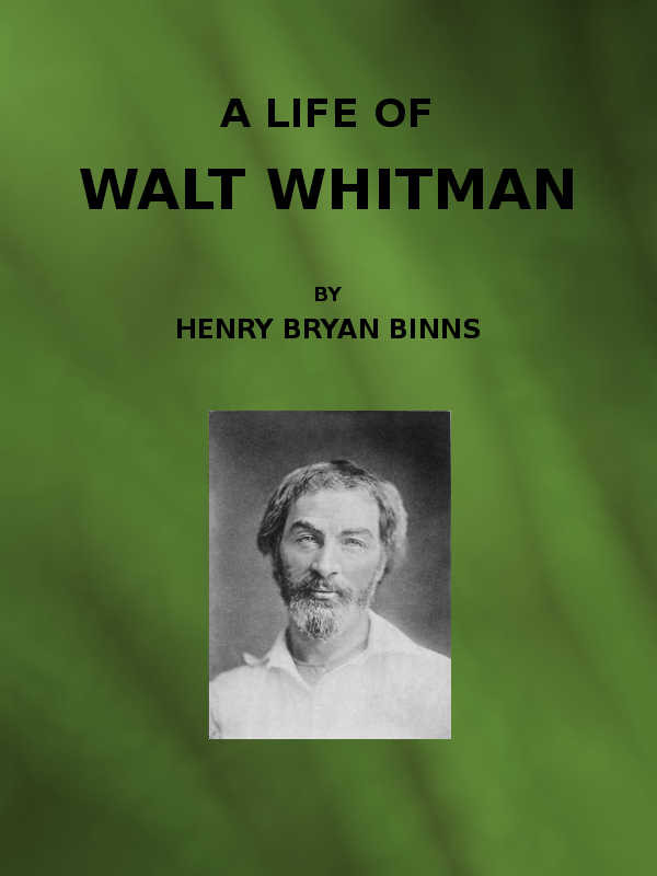 A Life of Walt Whitman
